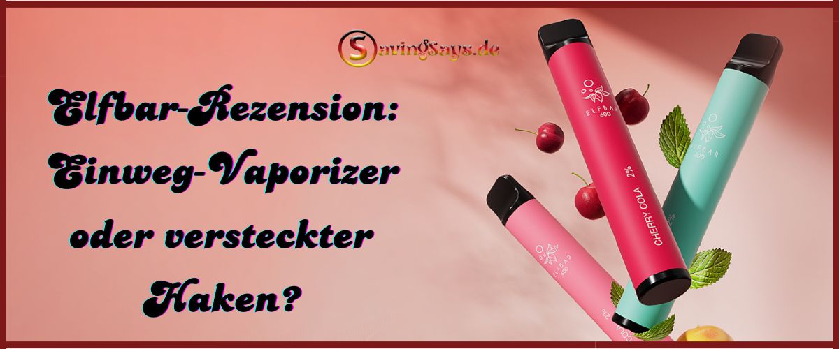 Elfbar Rezension